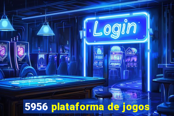 5956 plataforma de jogos